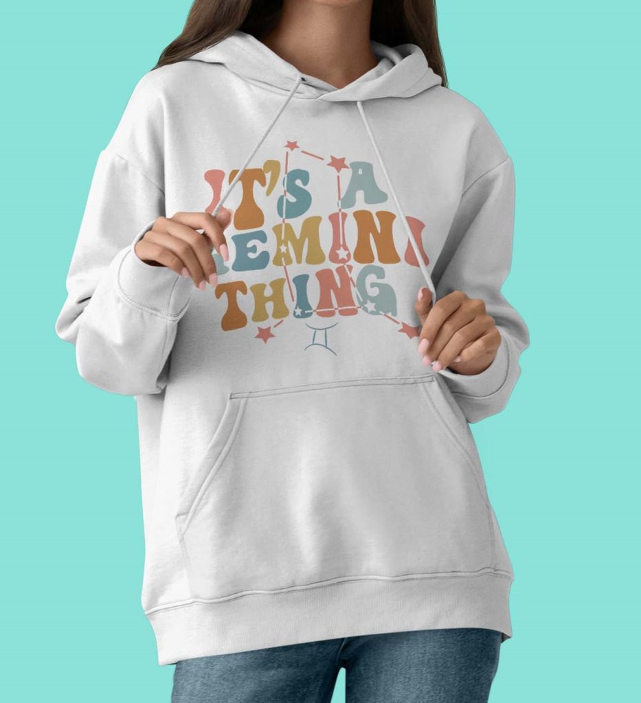 Hoodie It's a Gemini thing