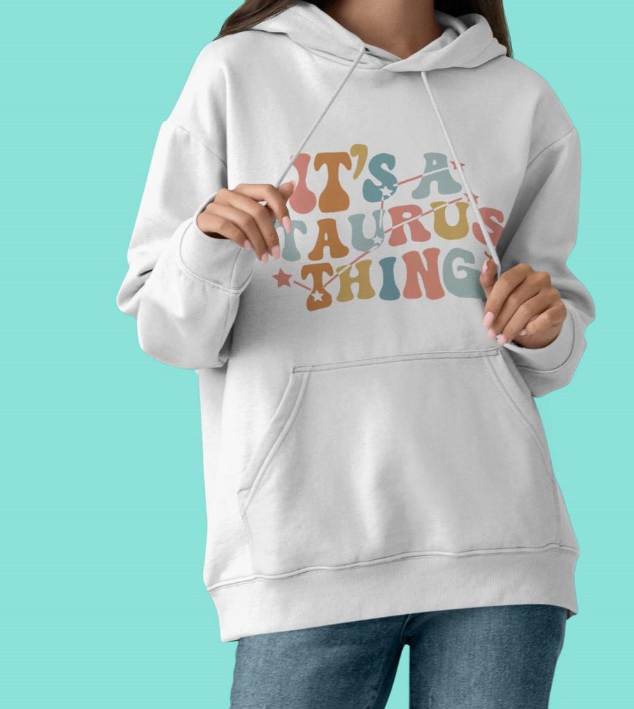 Hoodie It's a Tauro thing
